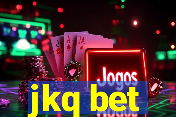 jkq bet